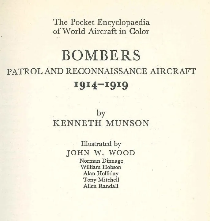 Bombers 1914-1919: Patrol and Reconnaissance* Aircraft by Kenneth Munson F*S
